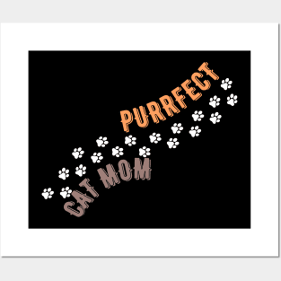 Purrfect Cat Mom Posters and Art